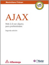 Book cover of AJAX, Web 2.0 con jQuery para Profesionales. 2nd edition (spanish)